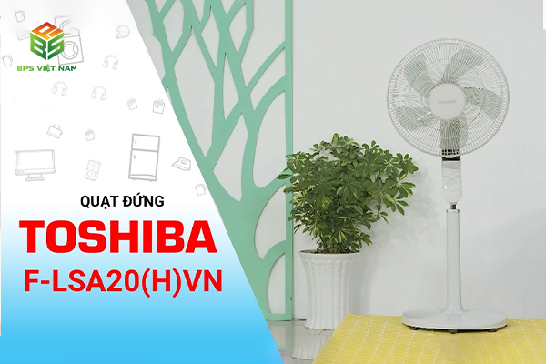 Quạt đứng Toshiba F-LSA20(H)VN