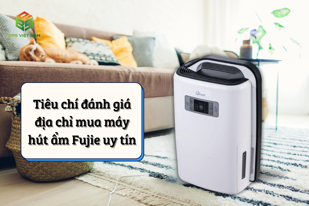 mua máy hút ẩm Fujie ở đâu