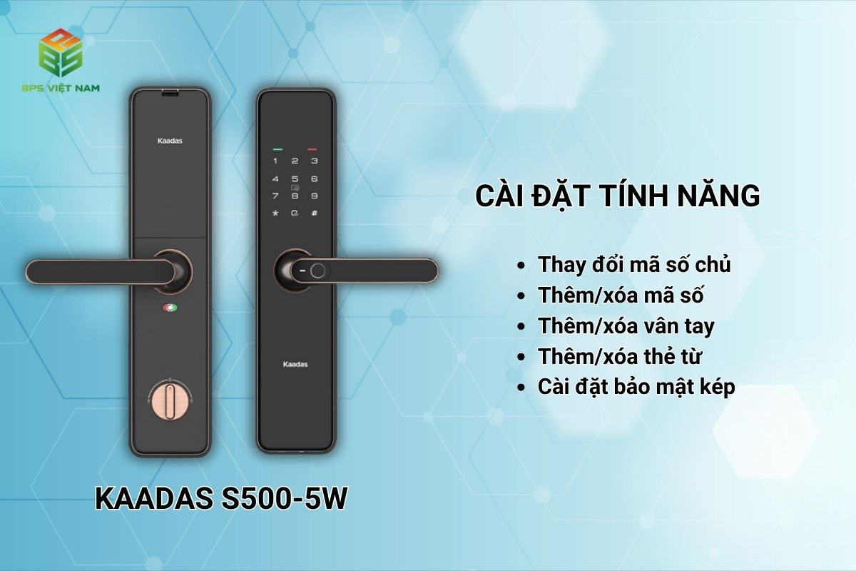 Cài đặt tính năng cho Khóa thông minh Kaadas S500-5W