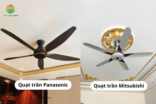Nên mua quạt trần Panasonic hay Mitsubishi?