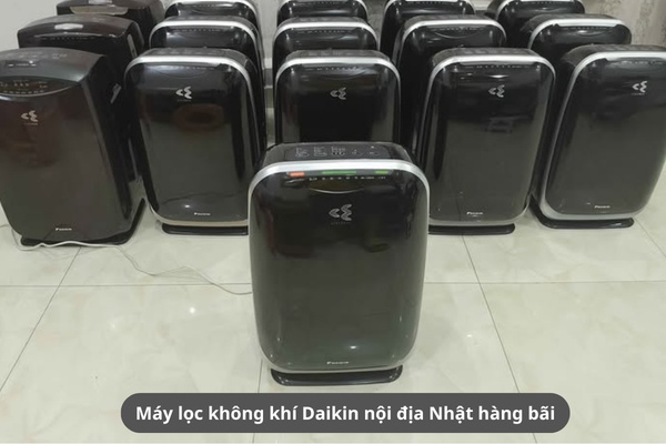 Có nên mua máy lọc không khí Daikin nội địa Nhật hàng bãi