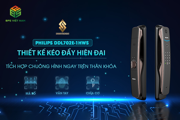  khóa cửa thông minh Philips DDL702-1HWS