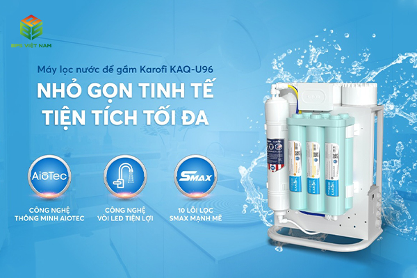 Karofi KAQ-U96: Thiết kế để gầm tiết kiệm không gian