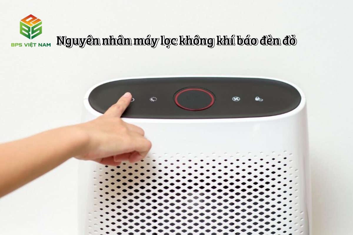 Nguyên nhân máy lọc không khí báo đèn đỏ