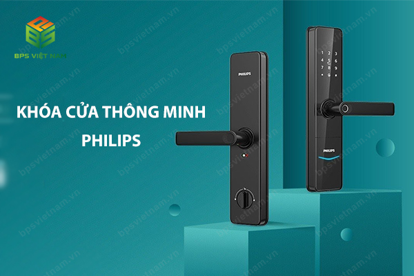 Khóa cửa thông minh PHILIPS của nước nào