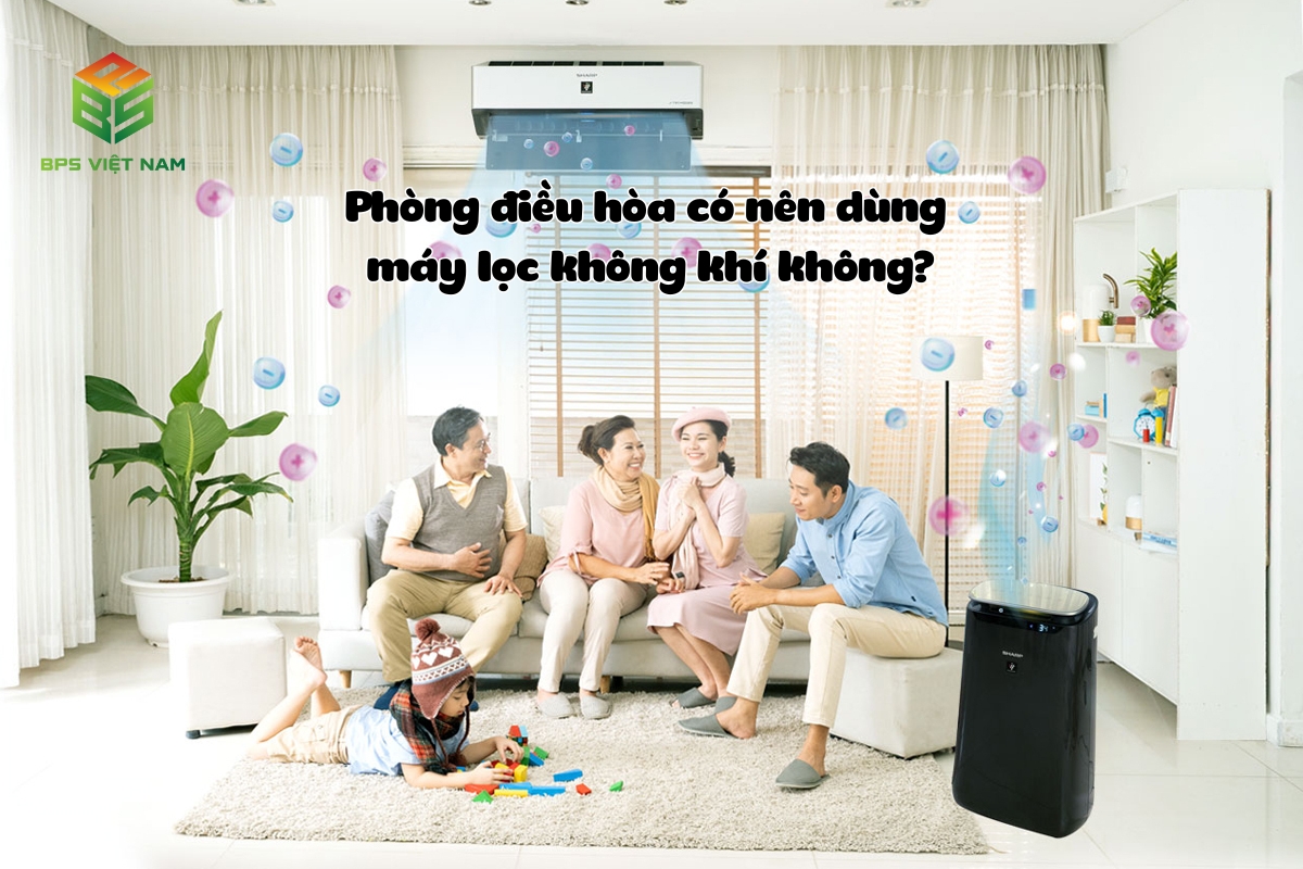 Phòng điều hòa có nên dùng máy lọc không khí không?