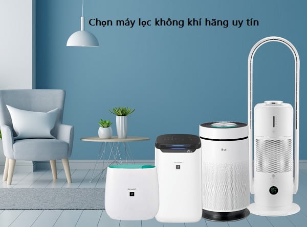 Ưu tiên Brand uy tín, dễ mua, dễ thay thế phụ kiện
