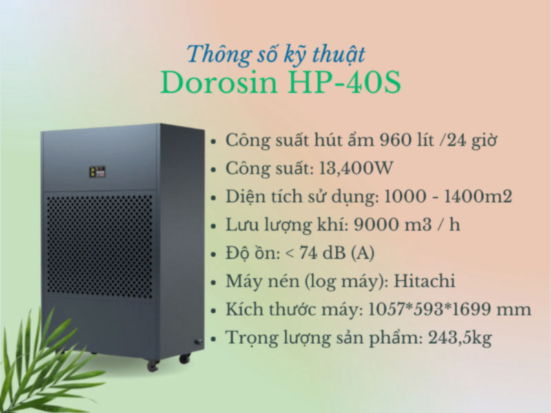 Thông số kỹ thuật của Máy hút ẩm công nghiệp Dorosin HP-40S công suất 960 lít/ngày