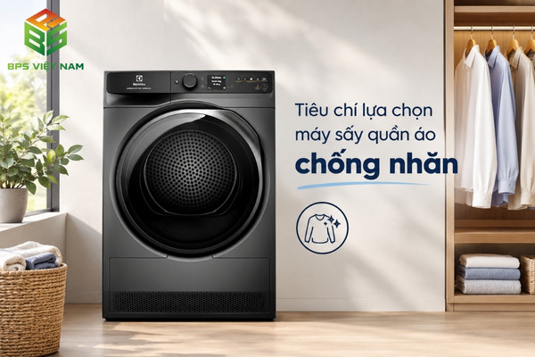 Tiêu chí lựa chọn máy sấy quần áo chống nhăn