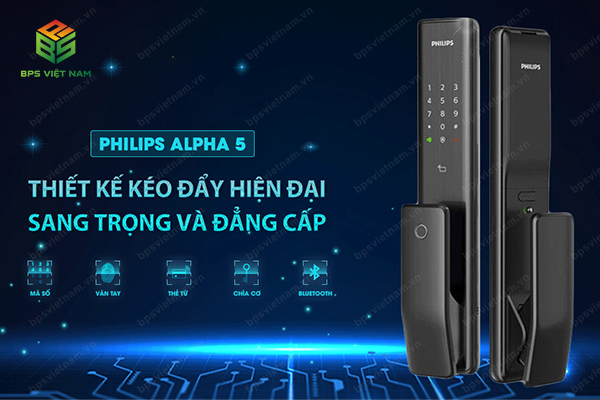 khóa thông minh Philips Alpha-5  thiết kế kéo đẩy