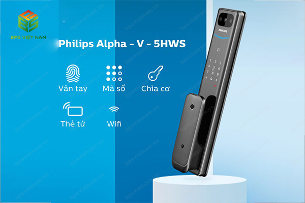 Các phương thức mở cửa của khóa thông minh Philips Alpha V-5HWS 
