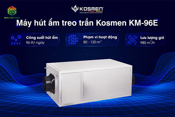 máy hút ẩm treo trần Kosmen KM-96E hút ẩm hiệu quả