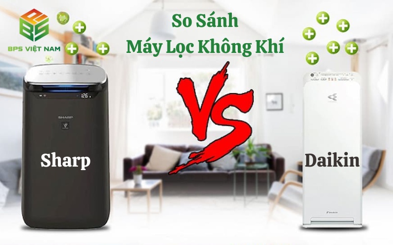 So sánh máy lọc không khí Sharp và Daikin 