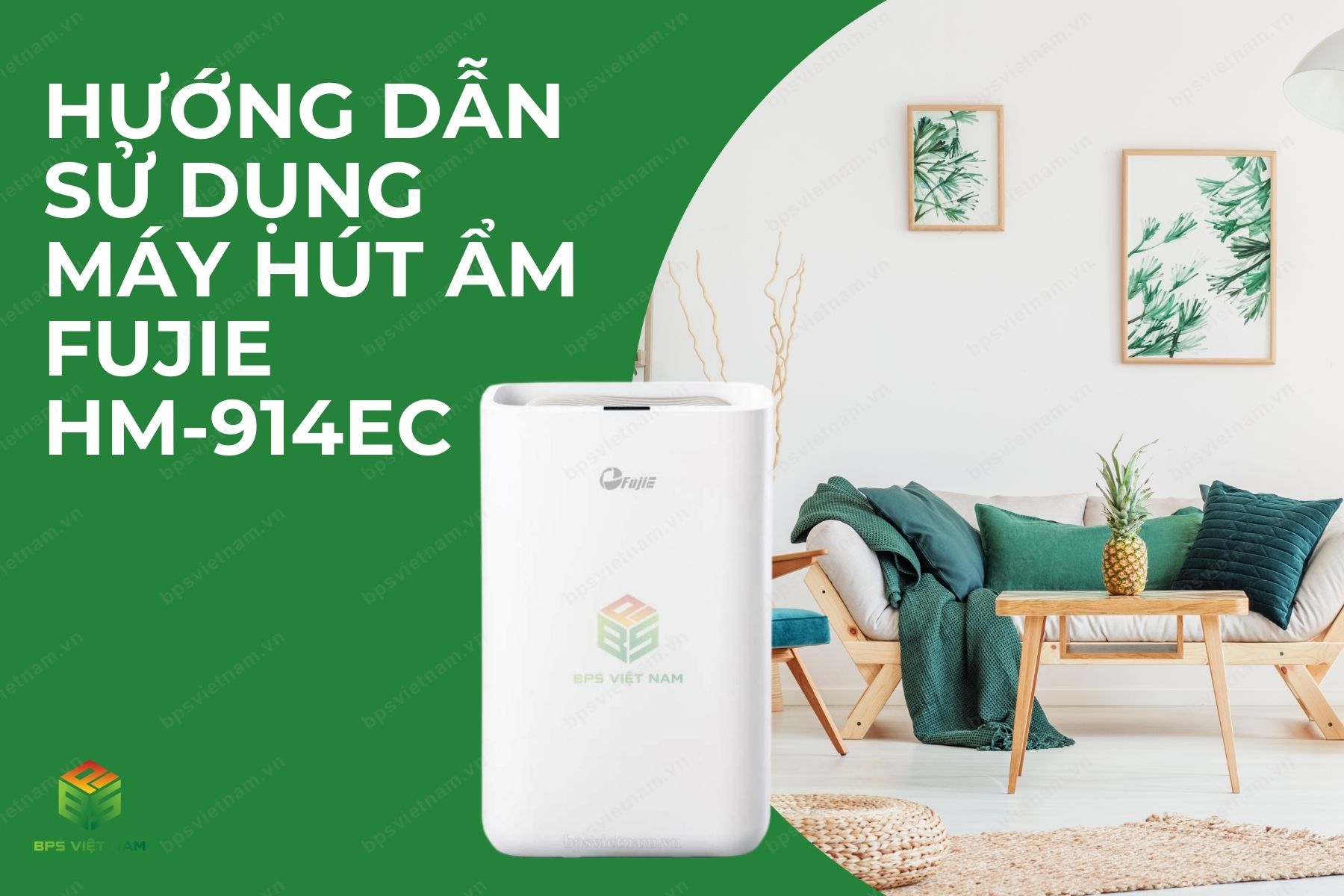 Hướng dẫn cách sử dụng Máy Hút Ẩm Fujie HM-914EC 
