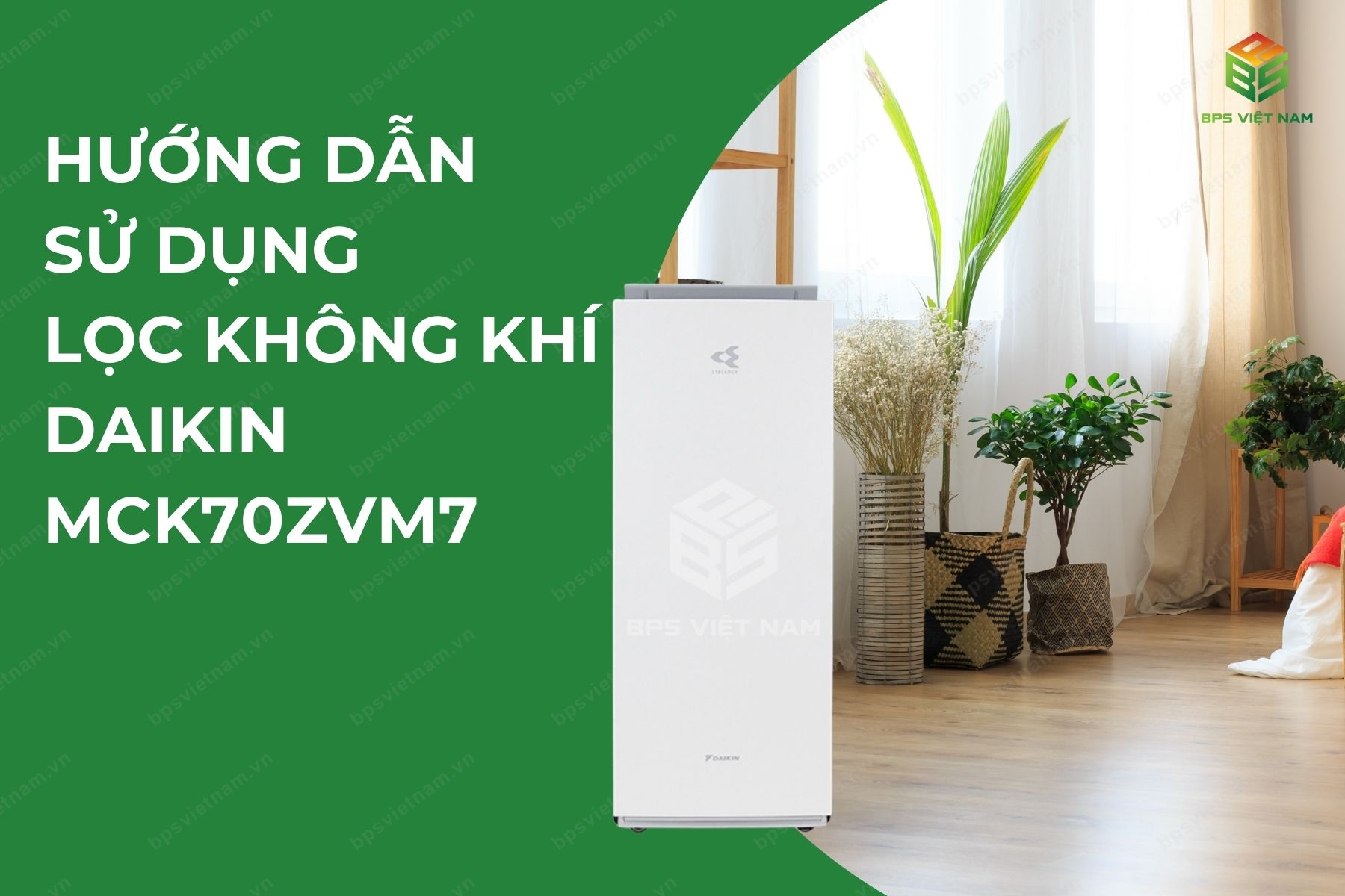 Hướng dẫn sử dụng máy lọc không khí Daikin MCK70ZVM7
