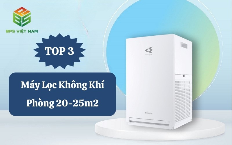 Top 3 máy lọc không khí phòng 20-25m2 phù hợp nhất