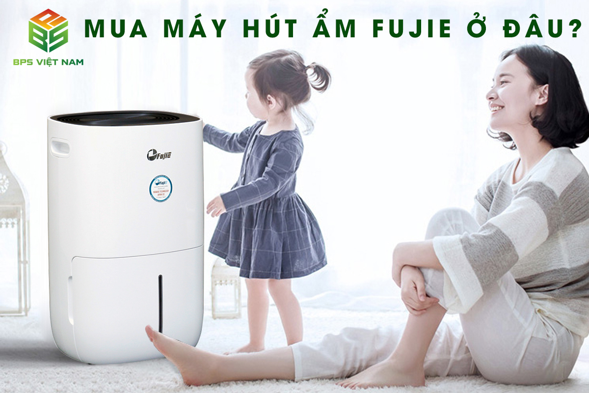 Địa chỉ mua máy hút ẩm Fujie uy tín nhất hiện nay
