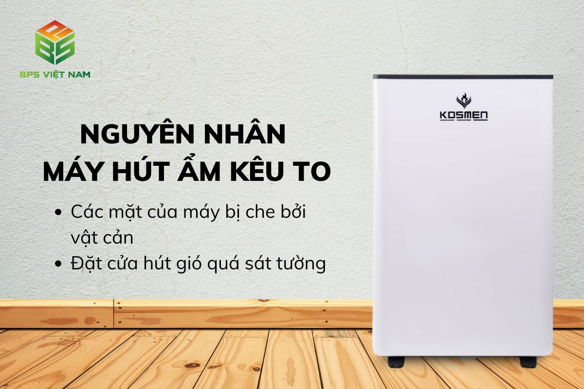 Cách khắc phục máy hút ẩm kêu to