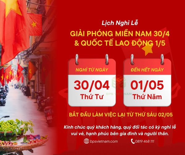 THÔNG BÁO LỊCH NGHỈ LỄ GIẢI PHÓNG MIỀN NAM (30/4 VÀ QUỐC TẾ LAO ĐỘNG (1/5)