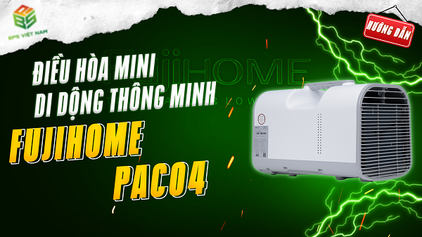 [Review] Điều hòa mini di động Fujihome PAC04 - 4000 BTU, ≤ 8m2 | BPS Việt Nam