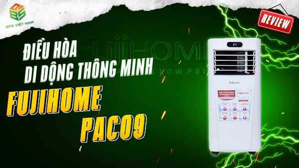 Review| Điều hòa di động Fujihome PAC09 (9000BTU) | BPS Việt Nam