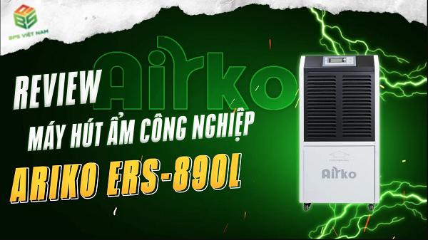 [Thông số & HDSD] Máy hút ẩm công nghiệp Airko ERS-890L | BPS Việt Nam