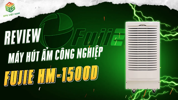 [Thông số & HDSD] Máy hút ẩm công nghiệp Fujie HM-1500D | BPS Việt Nam