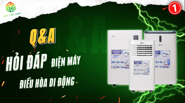 [Q&A Điện máy] Hỏi đáp Điều hòa di động (P1) | BPS Việt Nam