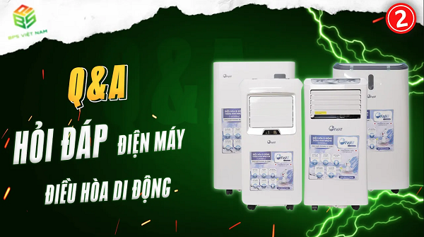 [Q&A Điện máy] Hỏi đáp Điều hòa di động (P2)| BPS Việt Nam