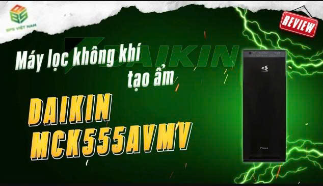 Review| Máy lọc không khí tạo ẩm Daikin MCK555AVMV