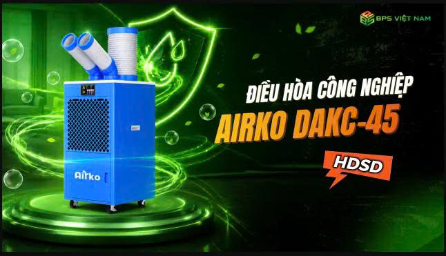 Hướng dẫn Lắp đặt & Sử dụng| Điều hòa di động Airko DAKC-45