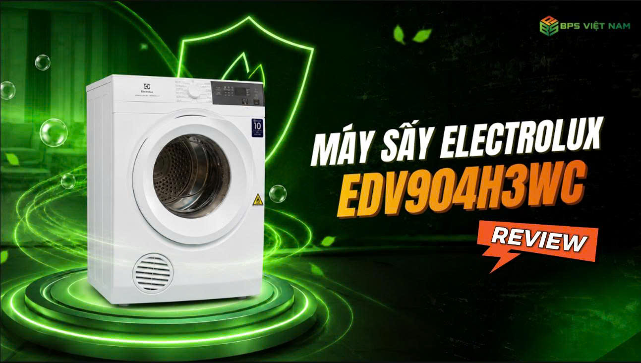 Review| Máy sấy thông hơi Electrolux EDV904H3WC 9 kg